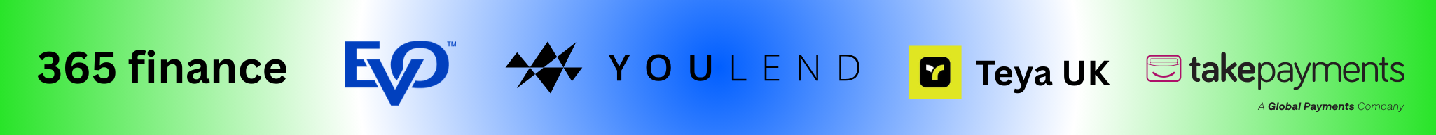 Our Payment Partners: 365 Finance, EVO Payments, YouLend, Teya UK, TakePayments