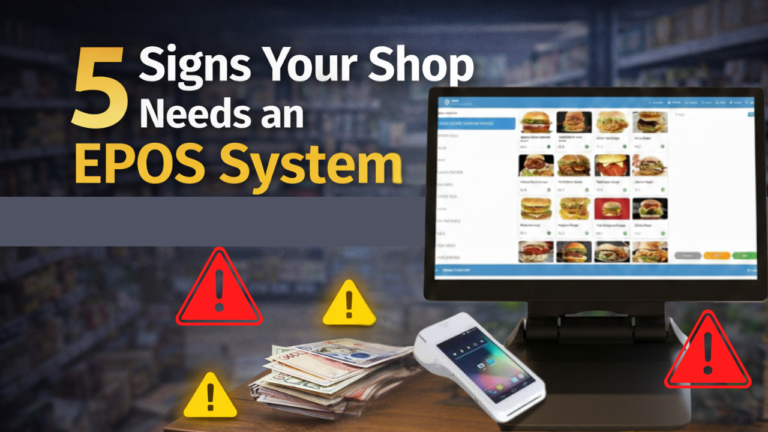 5 Signs Your Shop Needs an EPOS System