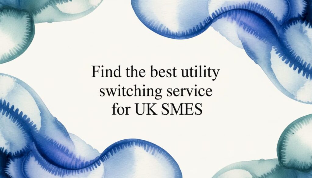 Find the best utility switching service for UK SMEs